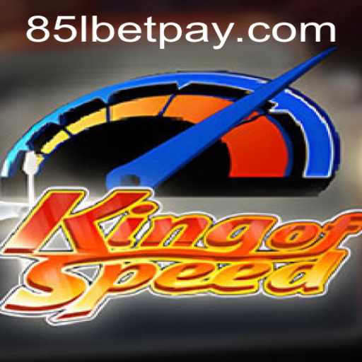 KingofSpeed: A Thrilling Racing Experience with 85lbet